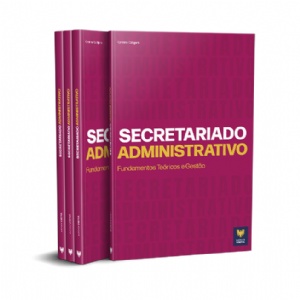 Secretariado Administrativo - Fundamentos Te�ricos e Gest�o